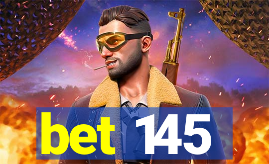 bet 145